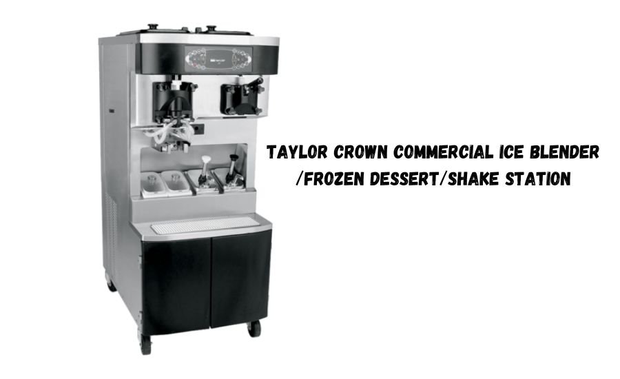 Complete Guide to Taylor Crown Ice Blender for Frozen Desserts and Shakes