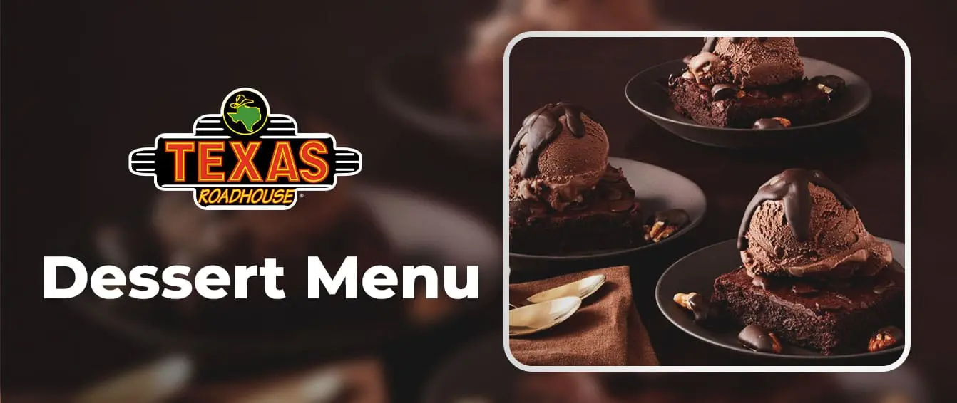 Satisfy Your Sweet Tooth with Texas Roadhouse's Best Dessert Options