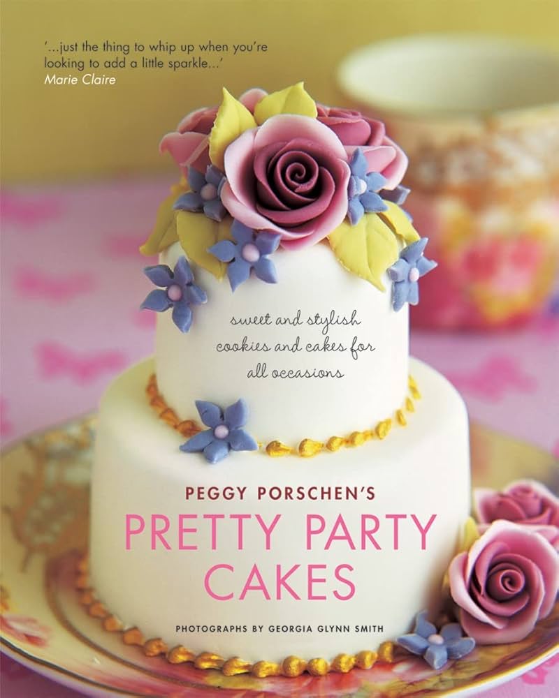 Master Peggy Porschen London Recipes: Perfect Cakes and Frostings for Every Occasion