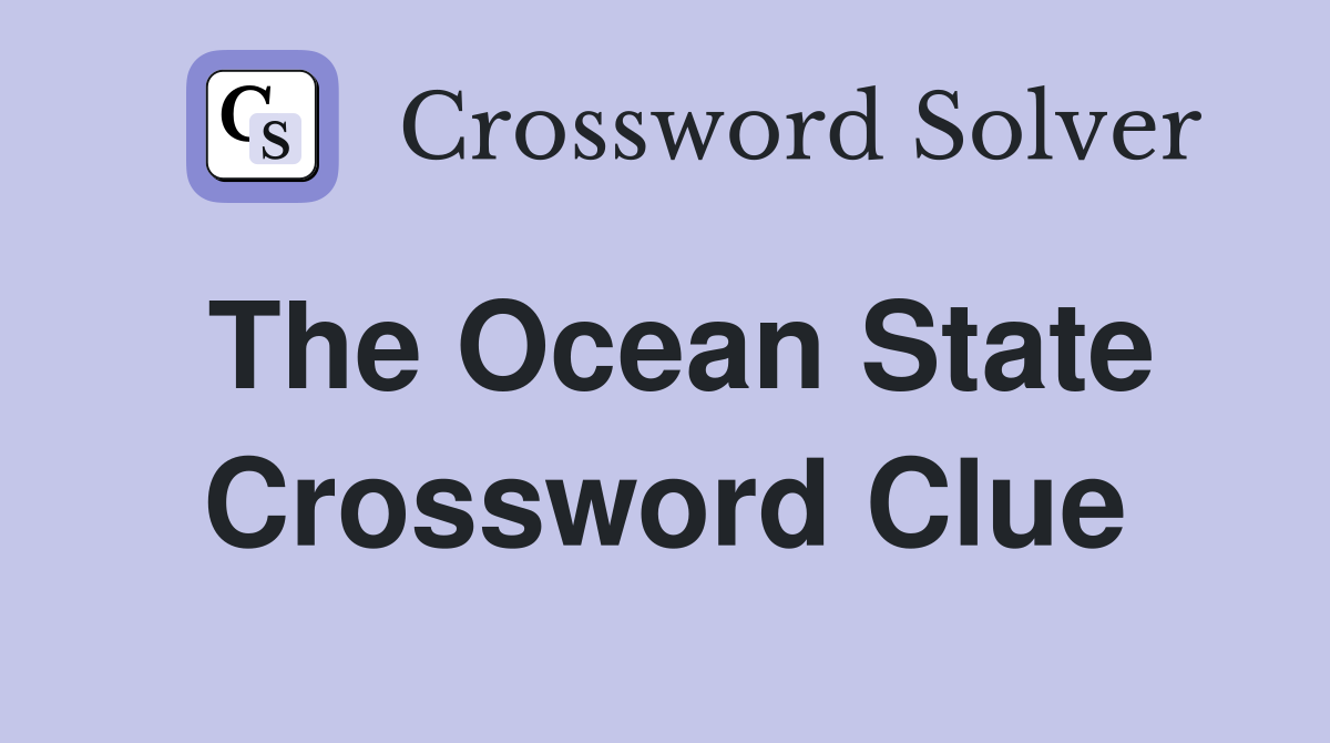 Official Appetizer of the Ocean State Crossword Clue – Find the Answer Here