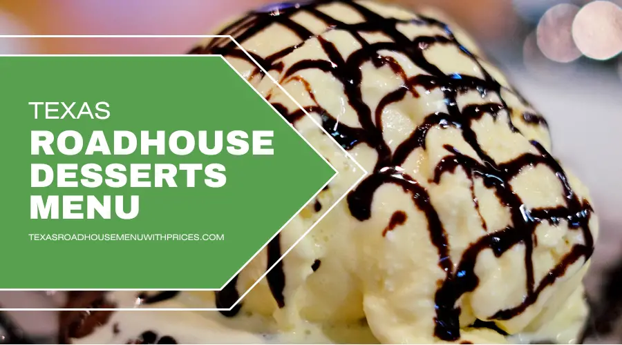 Satisfy Your Sweet Tooth with Texas Roadhouse's Best Dessert Options