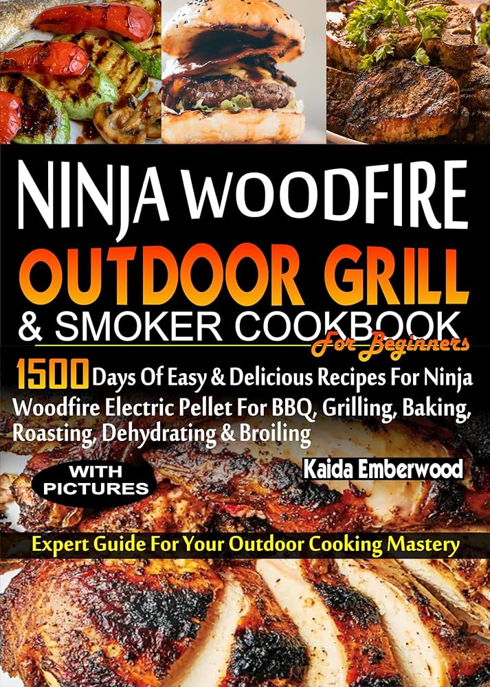 Get Started with Ninja Woodfire: Simple Recipes