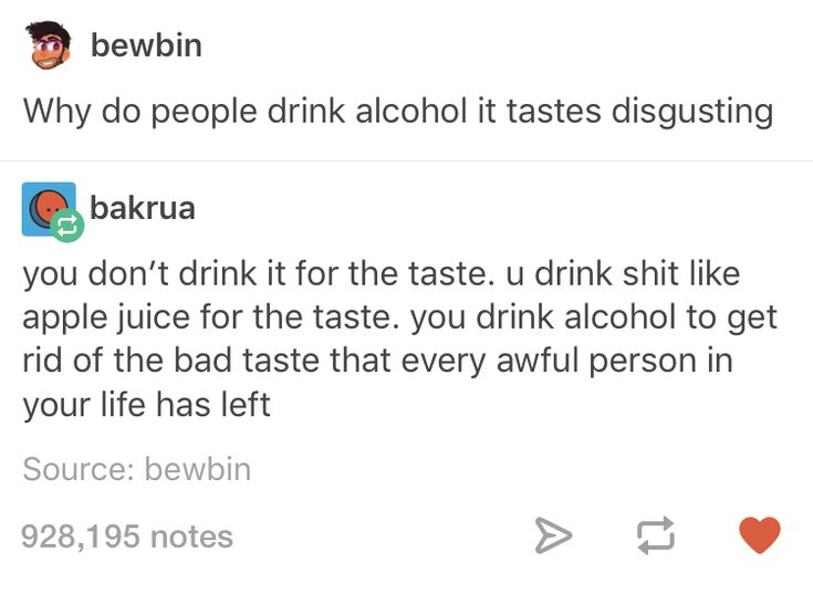 Crazy Levels of Drink Funny Tumblr Posts That Are Too Real