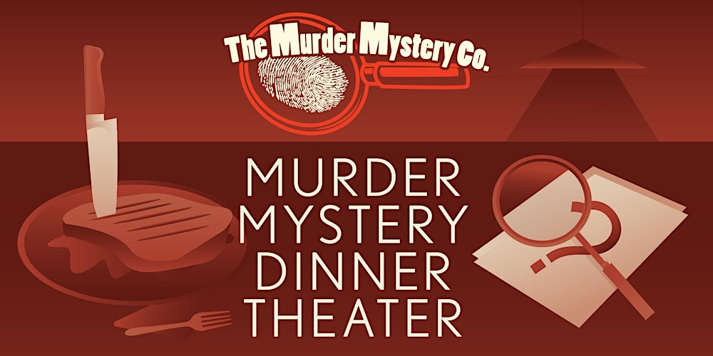 Top murder mystery dinner Sacramento: have a thrilling night with great food.