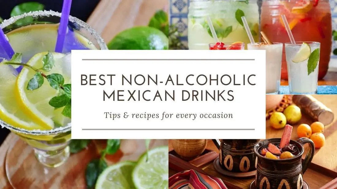 Where to Find the Best Mexican Drinks Non Alcoholic?